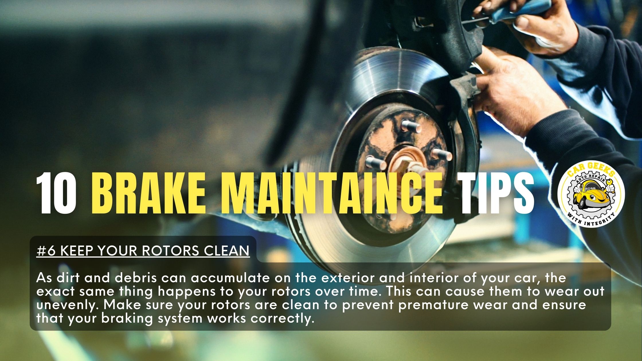 10 brake maintenance tips keep rotors clean